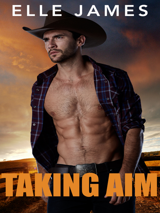 Title details for Taking Aim by Elle James - Available